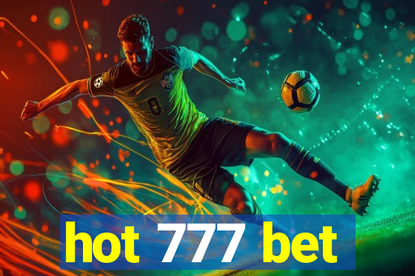 hot 777 bet